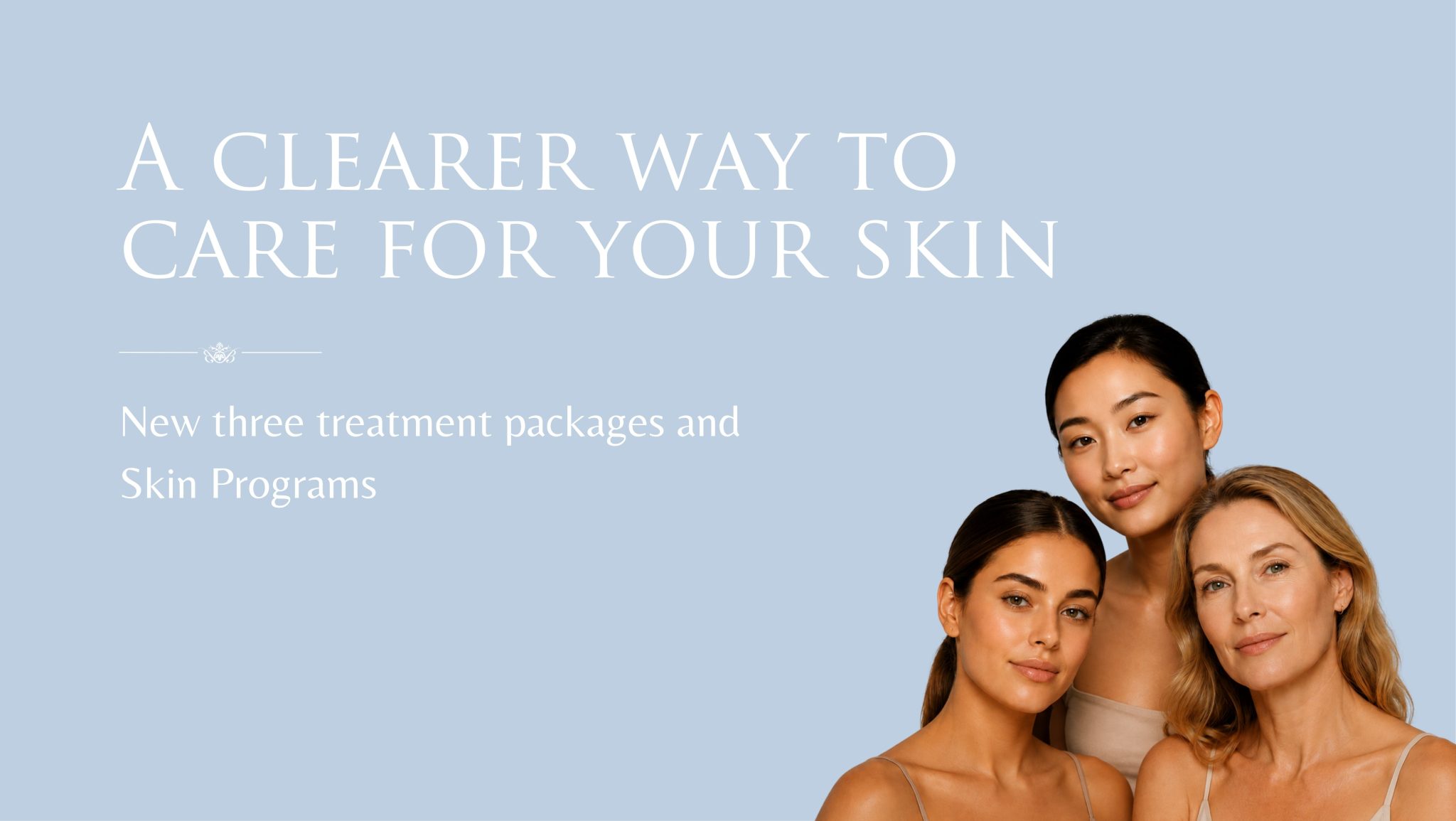 Skin care made clearer
